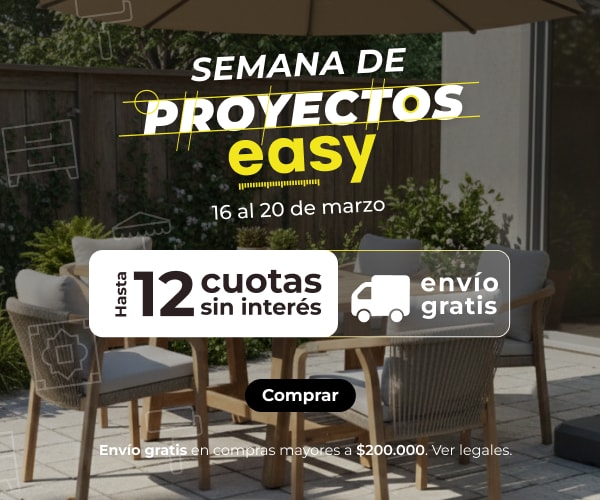 Semana de proyectos Easy - Hasta 12 cuotas sin interés.